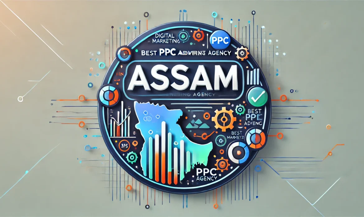 PPC agency in Assam