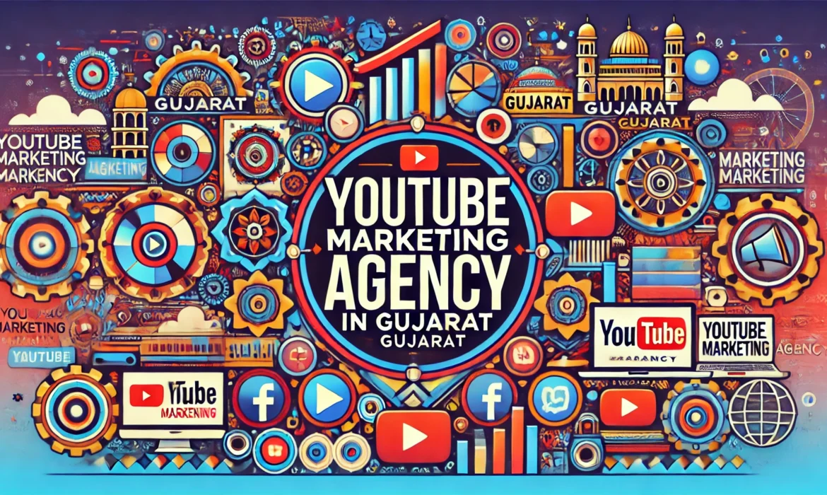 youtube marketing agency in Gujarat