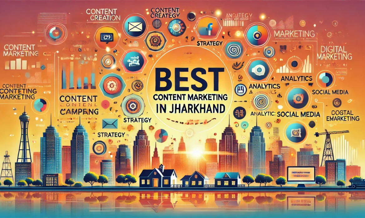 Best Content Marketing Company in Jharkhand