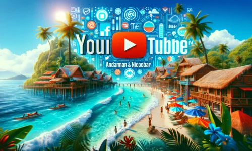 YouTube Marketing in Andaman and Nicobar Islands