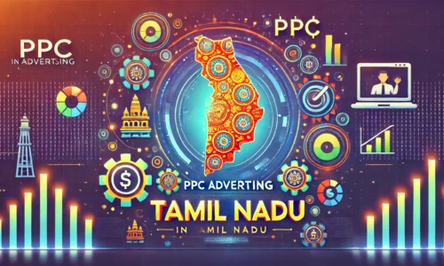 Best PPC Advertising Company in Tamil Nadu